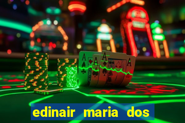 edinair maria dos santos moraes